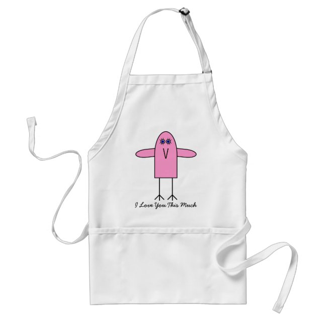 Love You This Much Standard Apron (Front)