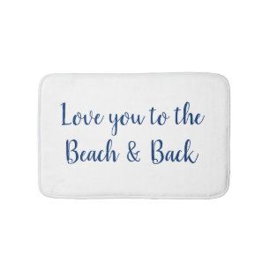 Love You to the Beach Bath Mat