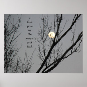 Love you to the moon and back, 16 x 12 poster