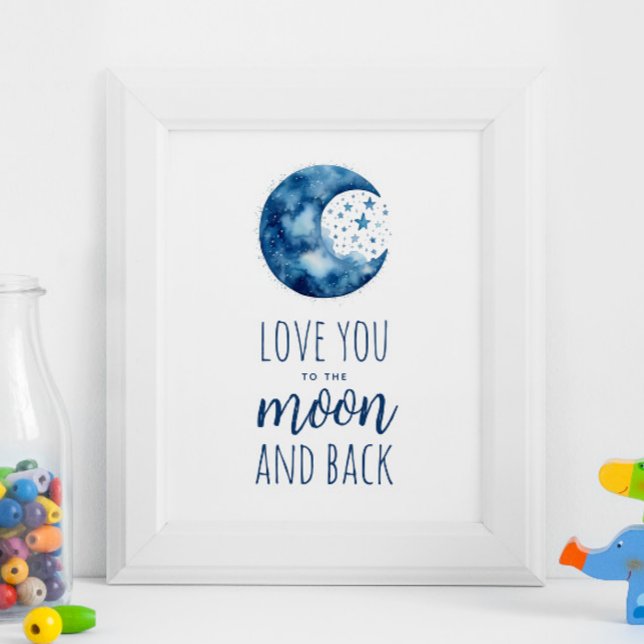 Love you to the moon and back. Baby boy Nursery Poster (Creator Uploaded)