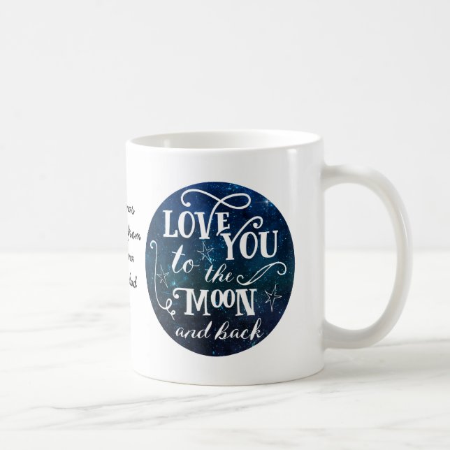 Love you to the moon and back galaxy mug (Right)