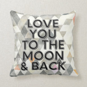 Love You to the Moon and Back Gray Typography Cushion