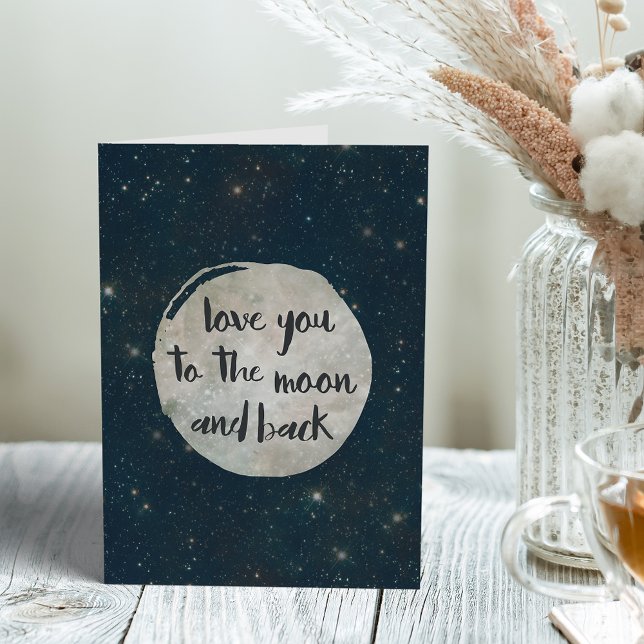 Love You to the Moon and Back Greeting Card (Creator Uploaded)