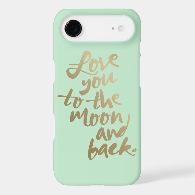 LOVE YOU TO THE MOON AND BACK | IPHONE CASE (Back)