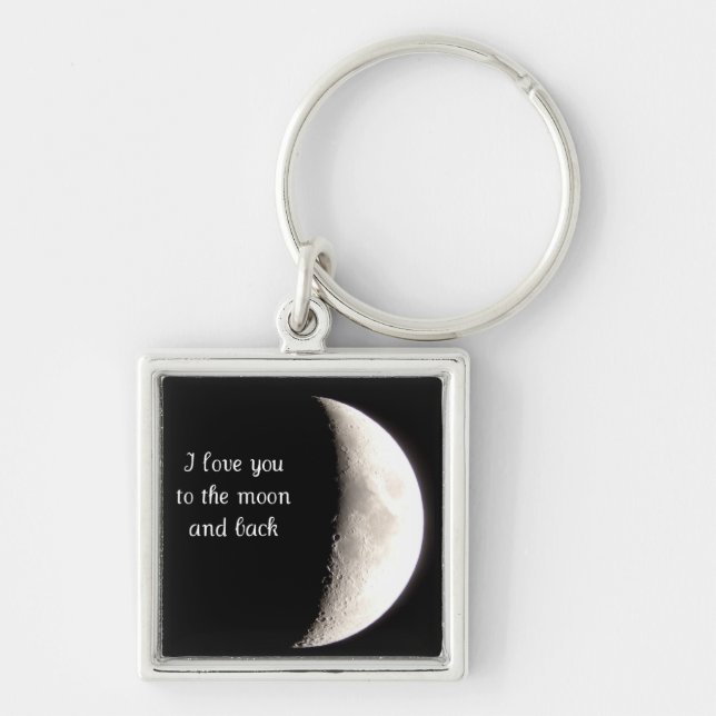 Love You To The Moon And Back Keychain (Front)