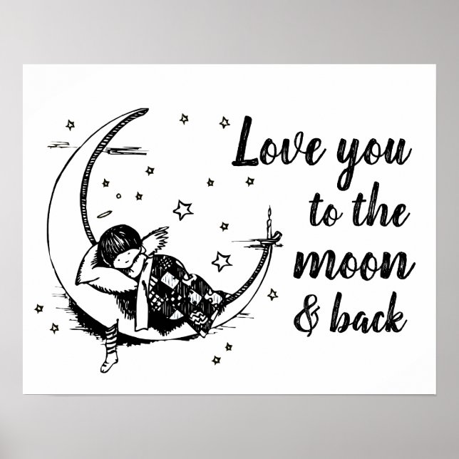 Love you to the Moon and Back Nursery Quote Poster (Front)