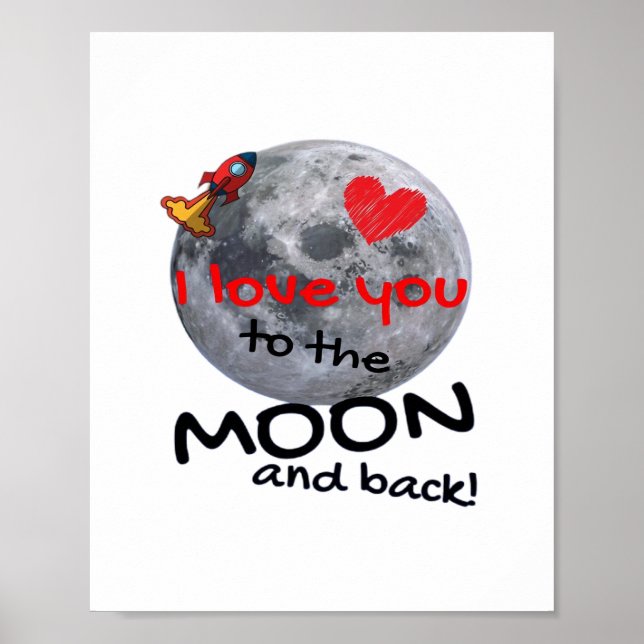 Love You To The Moon And Back Playful Style  Poster (Front)