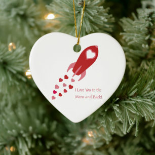 Love You to the Moon and Back Rocket Ship Ceramic Ornament