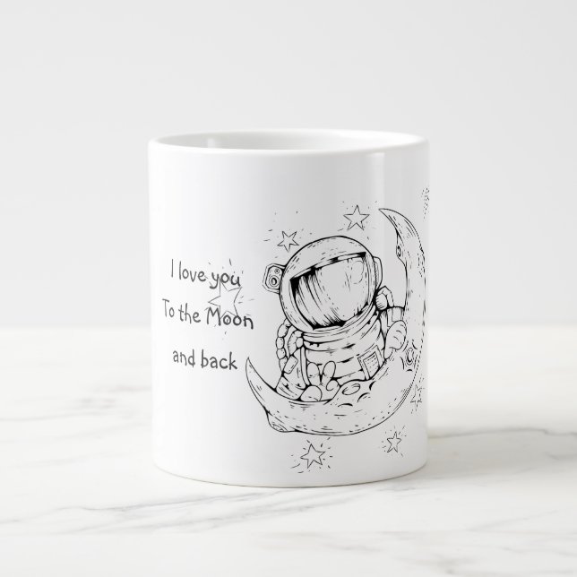 Love You To The Moon And Back / Romantic Large Coffee Mug (Front)