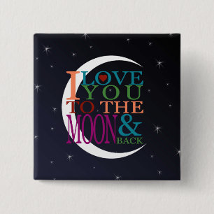 Love You to the Moon & Back 15 Cm Square Badge