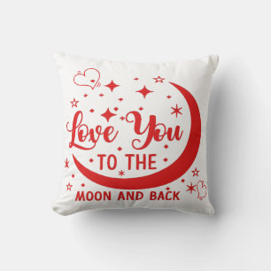 Love You to the Moon & Back Pillow