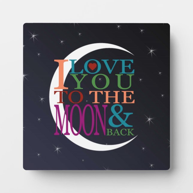 Love You to the Moon & Back Plaque (Front)