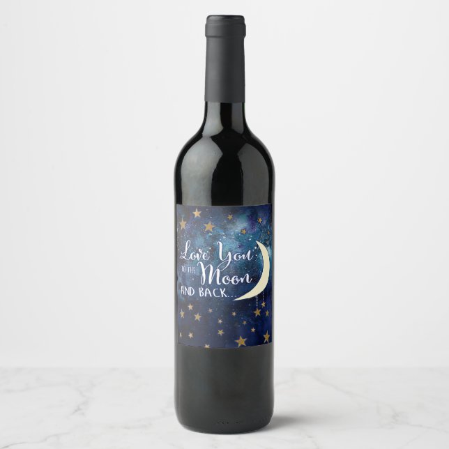 Love You to the Moon & Back Wine Bottle Label (Front)