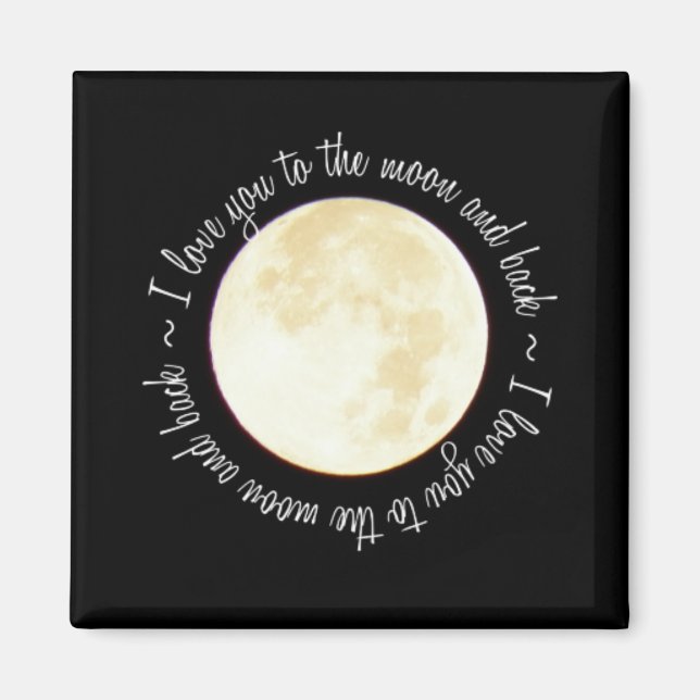 Love You to the Moon Magnet (Front)