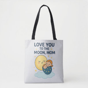 Love you to the Moon Mum T-Shirt Tote Bag