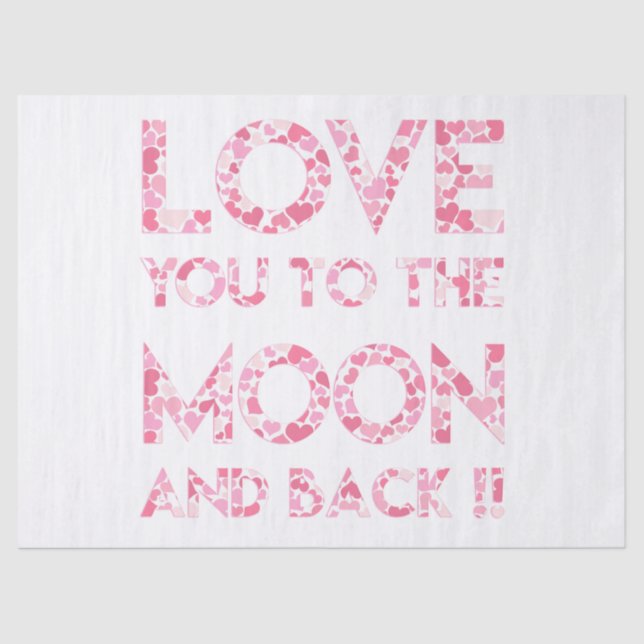 LOVE YOU TO THE MOON - Pink Hearts Tissue Paper (Front)