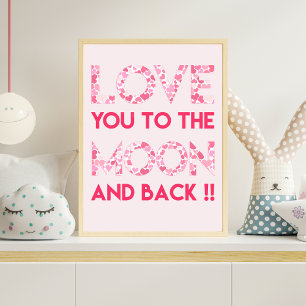 Love You to the Moon - Pink Hearts Typography Poster