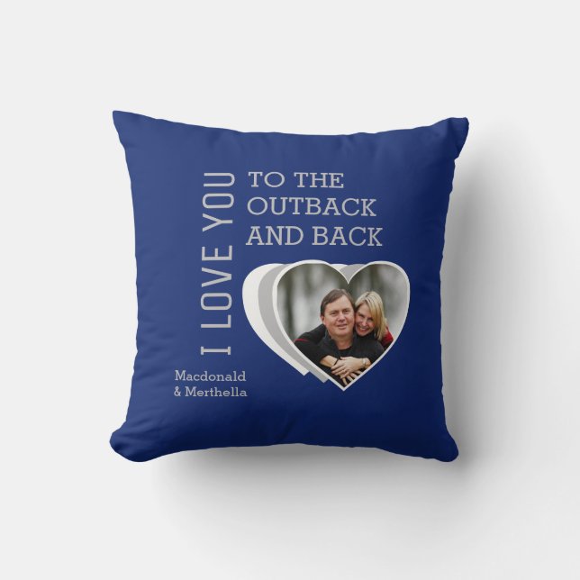 LOVE YOU TO THE OUTBACK AND BACK Couples Valentine Cushion (Front)