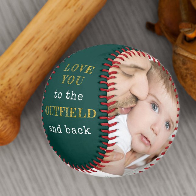 Love you to the Outfield and Back Green Photo Baseball (Creator Uploaded)