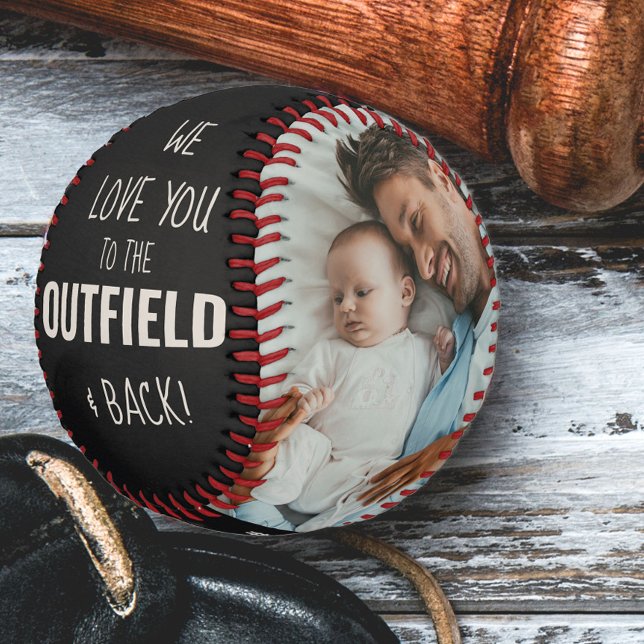 Love you to the Outfield Photo Black Leather Look Baseball (Creator Uploaded)