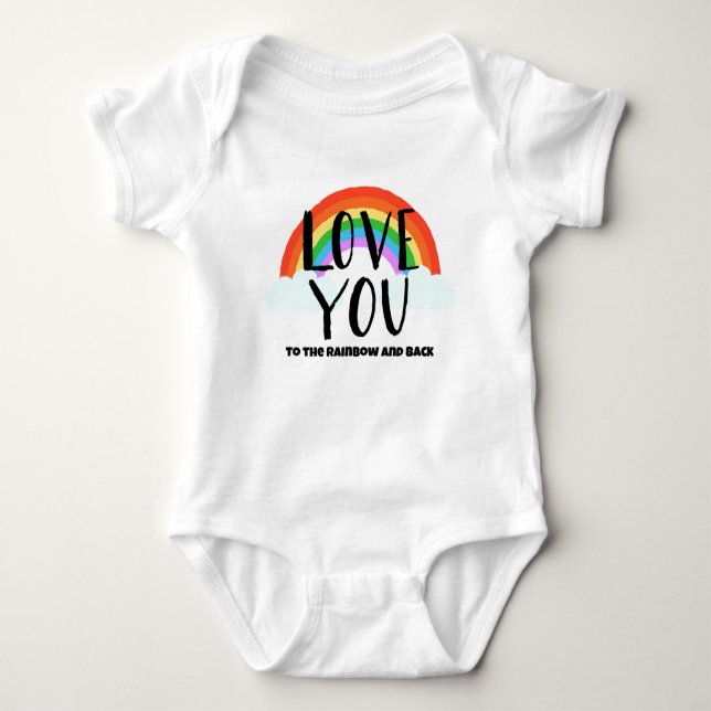 Love You to the Rainbow and Back Baby Bodysuit (Front)