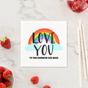 Love You to the Rainbow and Back Napkin
