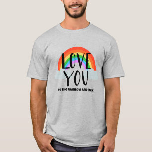 Love You to the Rainbow and Back T-Shirt