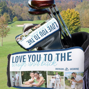 Love you to the Rough and Back 4 Photo Blue White Golf Head Cover