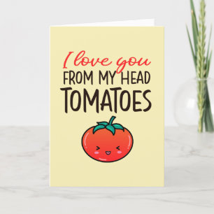 Love You Tomatoes Funny Food Pun Valentine's Day Holiday Card