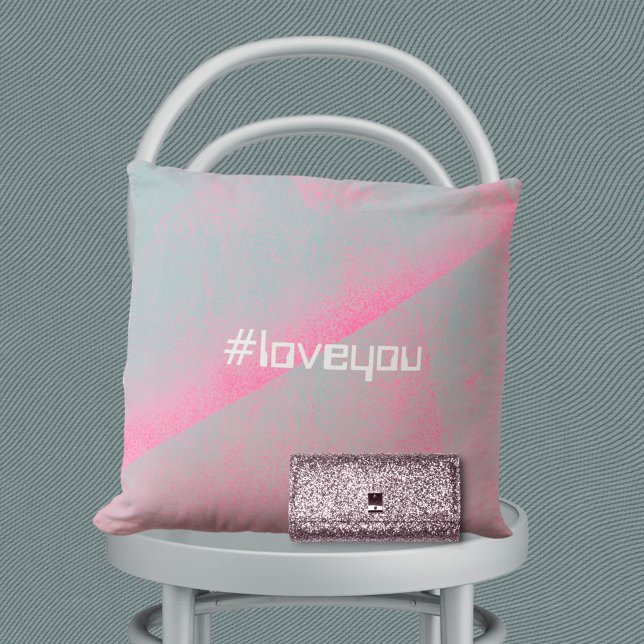 #Love You Trendy Modern Foam Roller Pink Cushion (Creator Uploaded)