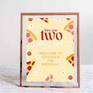 Love You Two Pizzas Welcome Sign