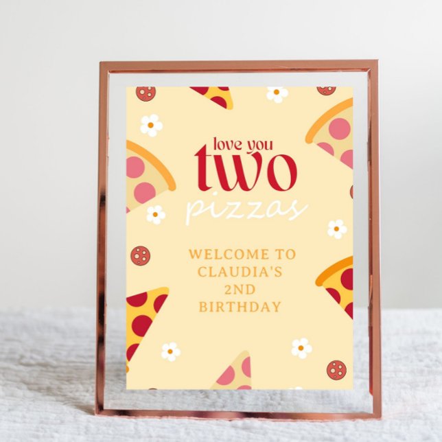 Love You Two Pizzas Welcome Sign (Pizza Party Welcome Sign, Kids 2nd Birthday Decors, Valentines Pizza Party, Love You 2 Pizza Welcome)