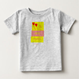 Love you very much! baby T-Shirt