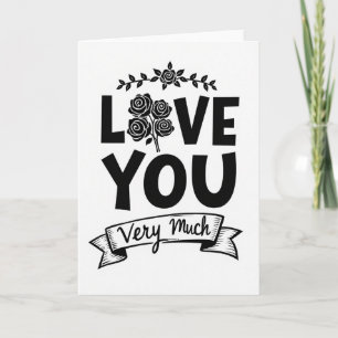 Love You Very Much Card