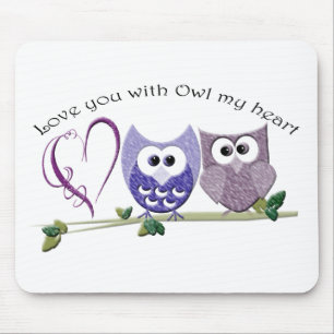 Love you with Owl my heart, cute Owls art Mouse Pad