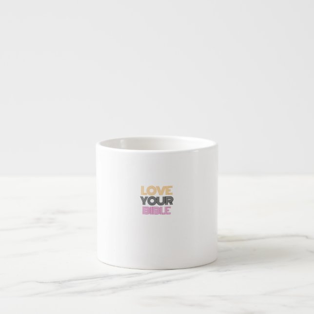 love your bible espresso cup (Front)