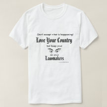 Love Your Country - keep eyes on lawmakers