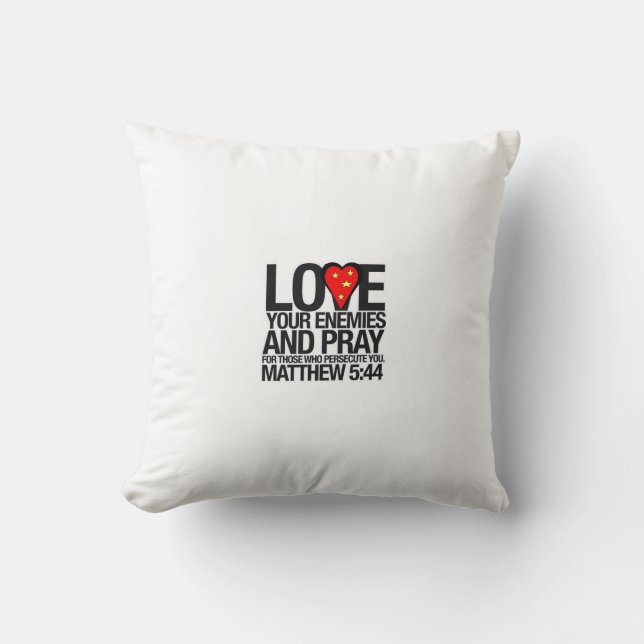 LOVE YOUR ENEMIES CUSHION (Front)
