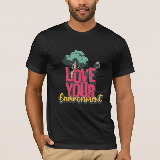 Love Your Environment Eco Tee (Front)