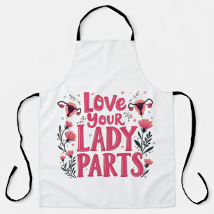 Love Your Lady Parts Womb Body Positivity  Apron