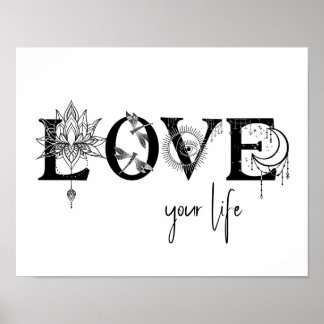 Love your life Stars Lotus moon Sun dragonflys Poster