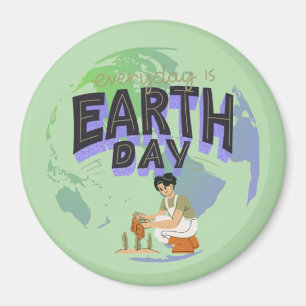 "Love Your Mother: Earth Day Every Day" Magnet