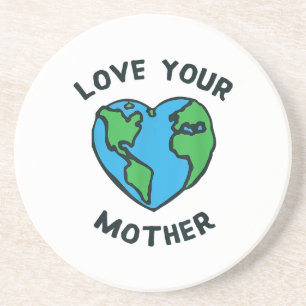 Love Your Mother Earth Heart Coaster