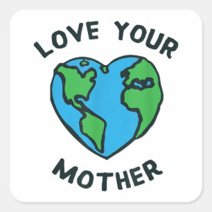 Love Your Mother Earth Heart Square Sticker