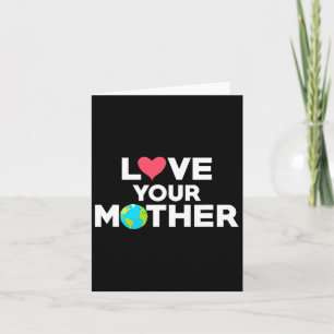 Love Your Mother Earth Hipster Hippie Eco-friendly Card