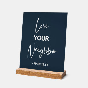 Love Your Neighbor Golden Rule Jesus Quote Acrylic Sign