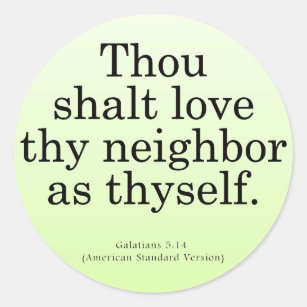 Love Your Neighbour Galatians 5:14 Classic Round Sticker