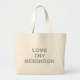Love your neighbour large tote bag