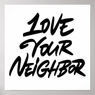Love your neighbour poster