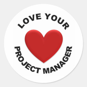 Love Your Project Manager Classic Round Sticker